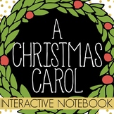 "A Christmas Carol" - Interactive Notebook Lessons and Activities