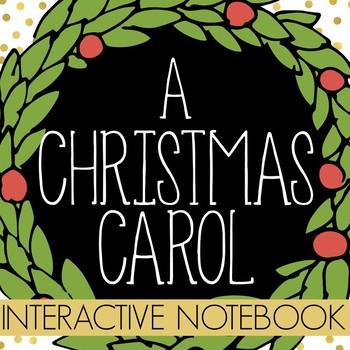 Preview of "A Christmas Carol" - Interactive Notebook Lessons and Activities