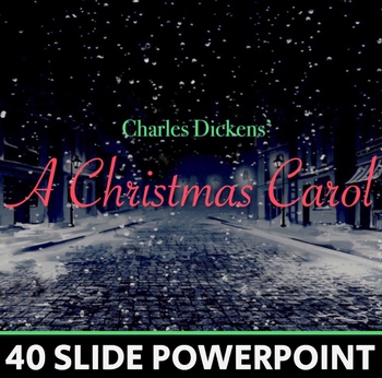 Preview of A Christmas Carol PowerPoint - 40 Slides