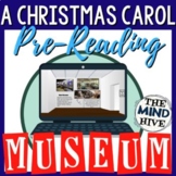 A Christmas Carol Pre-Reading Museum