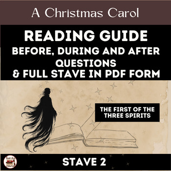 Preview of A Christmas Carol Stave 2 Full Text & Before, During & After Reading Questions