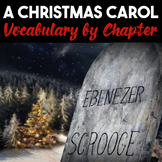 A Christmas Carol Vocabulary by Chapter — Practice and Qui
