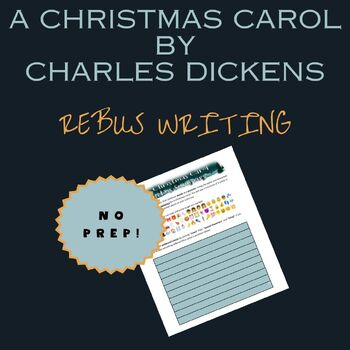 Preview of A Christmas Carol by Charles Dickens, Rebus Writing, Summarizing