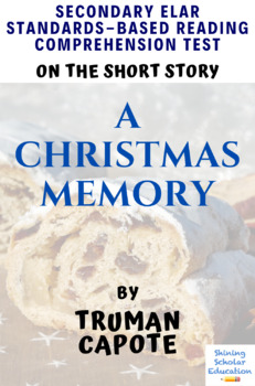 Preview of A Christmas Memory by Truman Capote Reading Comprehension & Analysis Test