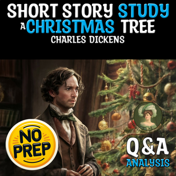 Preview of A Christmas Tree Q&A Analysis of Dickens Sub Plan CCSS