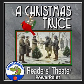 Preview of A Christmas Truce PowerPoint Reader's Theater