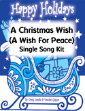 A Christmas Wish (A Wish for Peace) - Single Song Kit