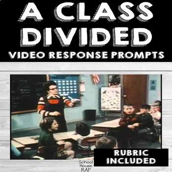 Preview of A Class Divided - Video Response Prompts