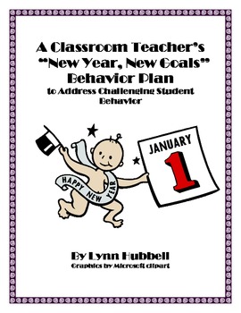 Preview of A Classroom Teacher's "New Year, New Goals" Behavior Plan