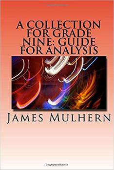 Preview of A Collection for Grade Nine: Guide for Analysis