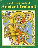 A Coloring Book of Ancient Ireland /KISS ME I'm Irish