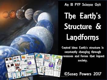 Preview of A Complete IB PYP Science Unit of Inquiry Earth's Structure and Landforms