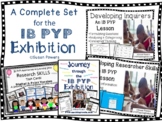 A Complete Set of IB PYP Exhibition Resources Distance Learning