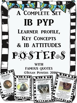 Preview of A Complete Set of  IB PYP Posters with Authors' Quotes with Distance Learning