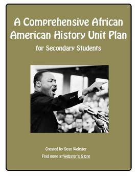 Preview of A Comprehensive African American History Unit Plan
