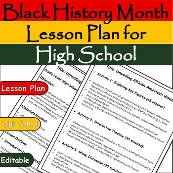 Preview of A Comprehensive Black History Month Lesson Plan for High School/ February BHM