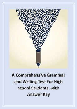 Preview of A Comprehensive Grammar and Writing Test / High School / With Answer Key