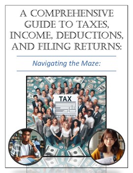 Preview of A Comprehensive Guide to Taxes, Income, Deductions, and Filing Returns