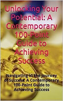 Preview of A Contemporary 100-Point Guide to Achieving Success
