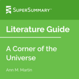 A Corner of the Universe Literature Guide