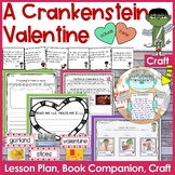 A Crankenstein Valentine Lesson Plan, Book Companion, and Craft