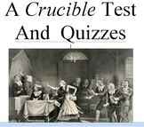 A Crucible Test and Quizzes