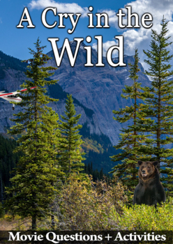 Preview of A Cry in the Wild Movie Guide + Activities | Earth Day | Answer Keys Included