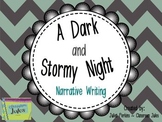 Narrative Writing - A Dark and Stormy Night (Anytime)