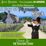A Day At Plymouth Rock:  A Non-Fiction Pilgrim Unit