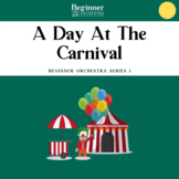 A Day At The Carnival - Beginner Full Orchestra Piece