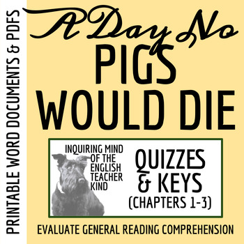 Preview of A Day No Pigs Would Die Chapters 1 through 3 Quiz and Answer Key (Printable)