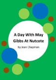 A Day With May Gibbs At Nutcote by Jean Chapman - 6 Worksheets