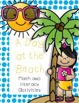 Preview of A Day at the Beach Math and Literacy Activities