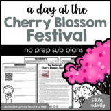 A Day at the Cherry Blossom Festival | No Prep Sub Plans