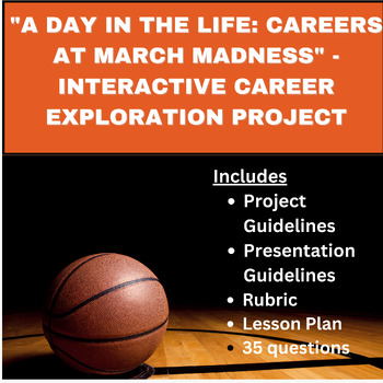 Preview of A Day in the Life: Careers at March Madness - Career Exploration Project
