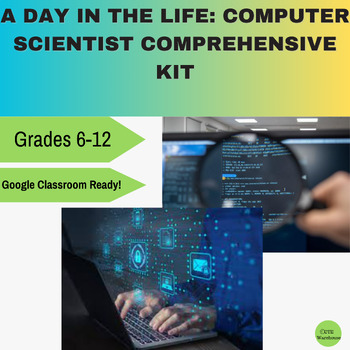 Preview of A Day in the Life: Computer Scientist WebQuest, Project, Key, Rubric 6-12