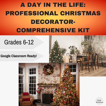 Preview of A Day in the Life: Professional Christmas Decorator- Comprehensive Kit