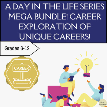 Preview of A Day in the Life Series Mega Bundle! Career Exploration of Unique Careers!