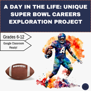 Preview of A Day in the Life: Unique Super Bowl Careers Exploration Project
