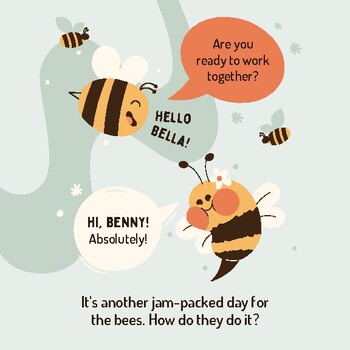 A Day in the Life of Bees