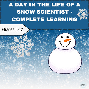 Preview of A Day in the Life of a Snow Scientist - Complete Learning Bundle