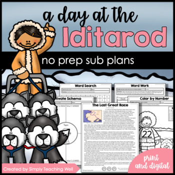 Preview of A Day with the Iditarod | No Prep Sub Plans | Digital and Print