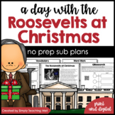 A Day with the Roosevelts at Christmas | Digital and Print