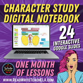 Preview of A Deep Study of Character: Digital Interactive Notebook (Google Slides)