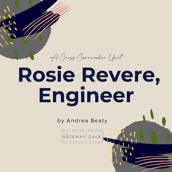 Preview of A Deep and Complex Look at Rosie Revere, Engineer with STEM Activities