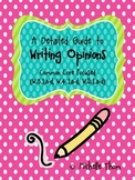 A Detailed Guide to Writing Opinions {Common Core Focused 
