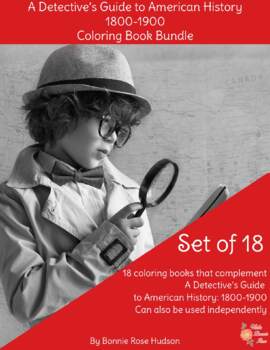 Preview of A Detective’s Guide to American History 1800s, Coloring Book Bundle-Level B 