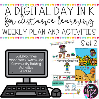 Preview of A Digital Day in K Weekly Plans and Activities Set 2 | Google Slides