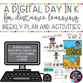 A Digital Day in K Weekly Plans and Activities Set 2 | Goo