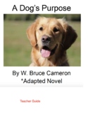 A Dog's Purpose Adapted Novel Complete Unit